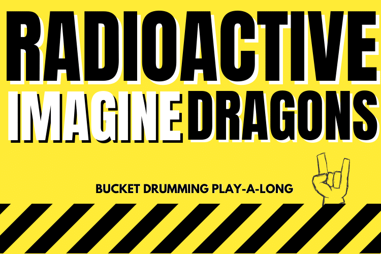 Radioactive Bucket Drumming Play Along // The Musical Me